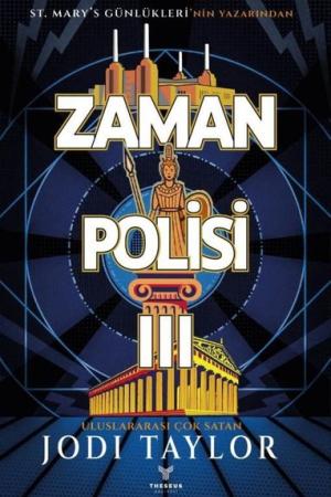 Zaman Polisi 3: Zaman Kazanmak