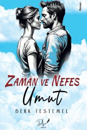 Zaman ve Nefes - Umut