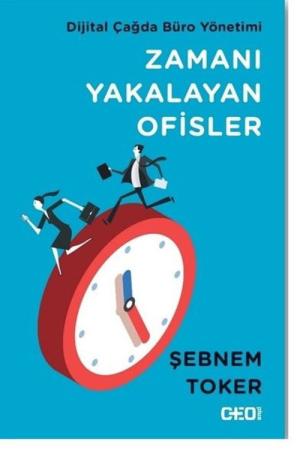 Zamanı Yakalayan Ofisler Dijital Çağda Büro Yönetimi