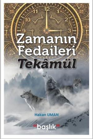 Zamanın Fedaileri Tekamül