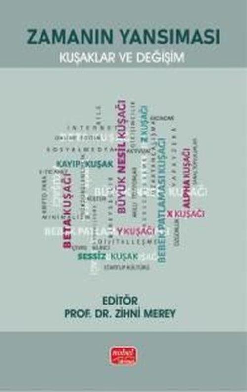 Zamanın Yansıması Kuşaklar ve Değişim