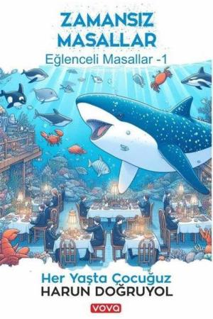 Zamansız Masallar- Eğlenceli Masallar-1