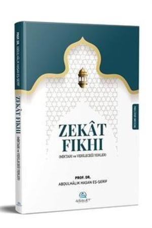 Zekat Fıkhı (Miktarı ve Verileceği Yerler)