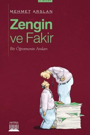 Zengin ve Fakir Bir Öğretmenin Anıları