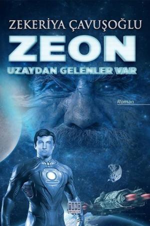 Zeon Uzaydan Gelenler Var