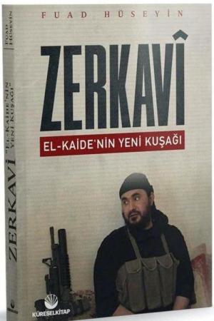 Zerkavi El-Kaide’nin Yeni Kuşağı
