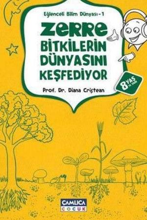 Zerre Bitkilerin Dünyasını Keşfediyor / Eğlenceli Bilim Dünyası 1