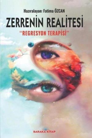 Zerrenin Realitesi Regresyon Terapisi