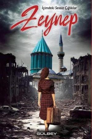 Zeynep İçimdeki Sessiz Çığlıklar