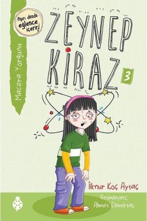 Zeynep Kiraz – 3 Macera Yorgunu
