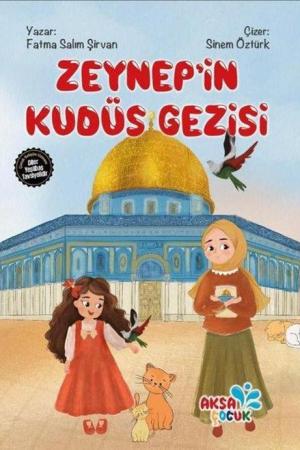 Zeynep'in Kudüs Gezisi