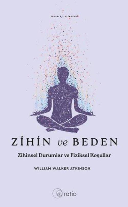 Zihin ve Beden Zihinsel Durumlar ve Fiziksel Koşullar