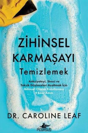 Zihinsel Karmaşayı Temizlemek