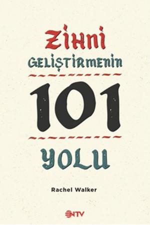 Zihni Gelişitirmenin 101 Yolu