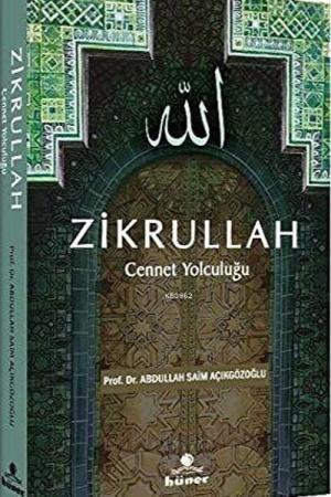 Zikrullah Cennet Yolculuğu