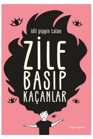 Zile Basıp Kaçanlar