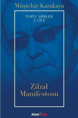 Zilzal Manifestosu / Toplu Şiirler 2. Cilt