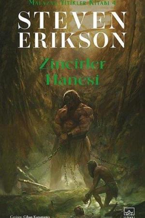 Zincirler Hanesi / Malazan Yitikler Kitabı 4