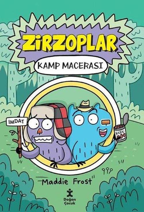 Zirzoplar / Kamp Macerası