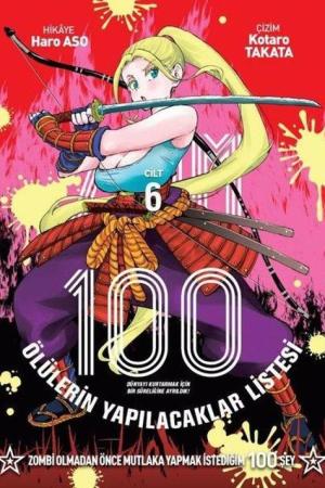 Zom 100 Cilt 6. Cilt / Ölülerin Yapılacaklar Listesi
