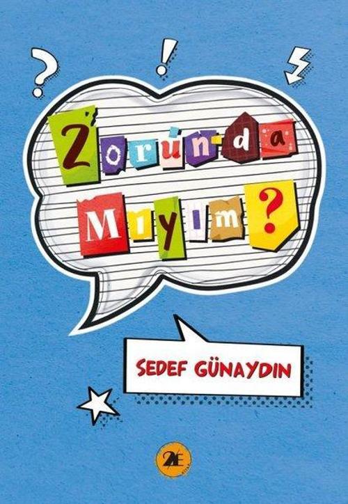 Zorunda Mıyım?