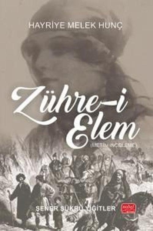 Zühre-i Elem Hayriye Melek Hunç (Metin-İnceleme)