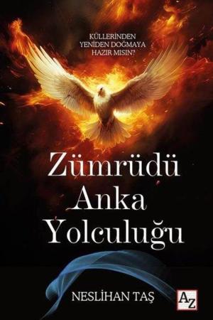 Zümrüdü Anka Yolculuğu